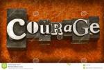 courage